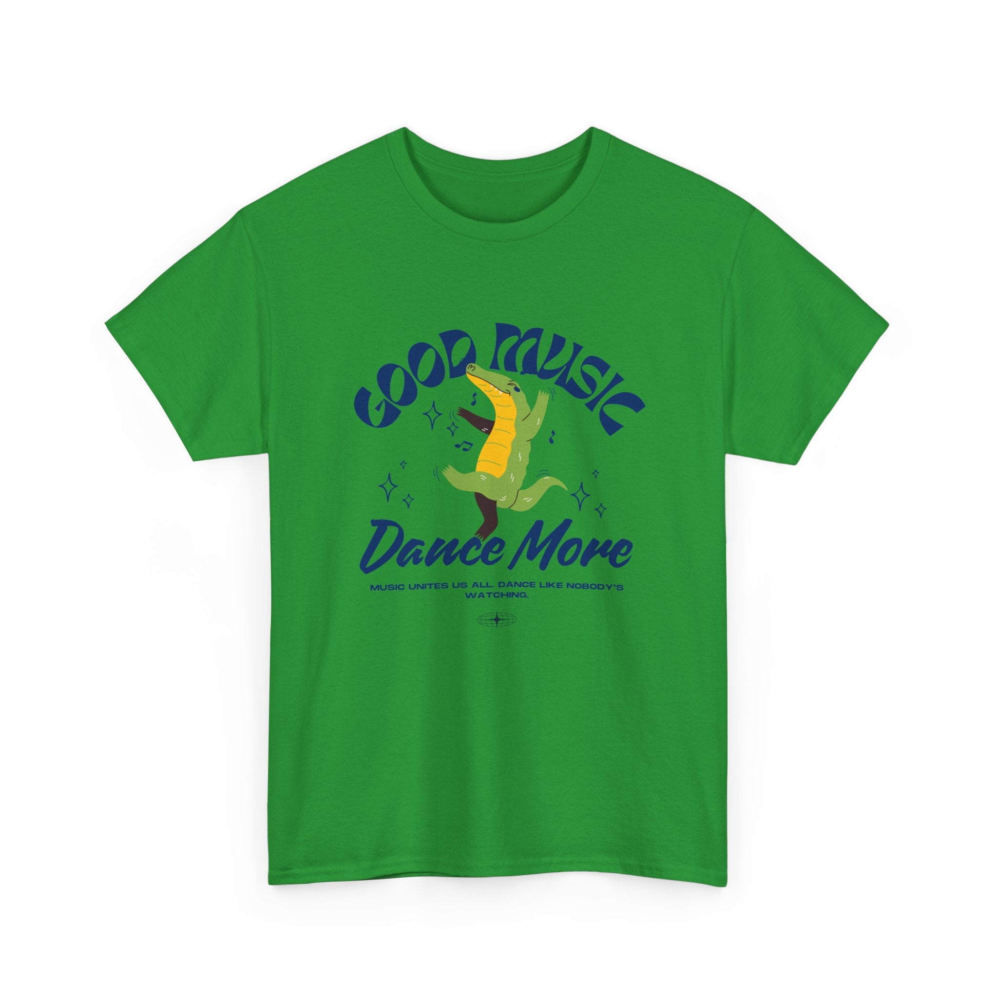 Good Music Dance More Unisex Heavy Cotton Tee - Fun & Stylish Music Lover Shirt