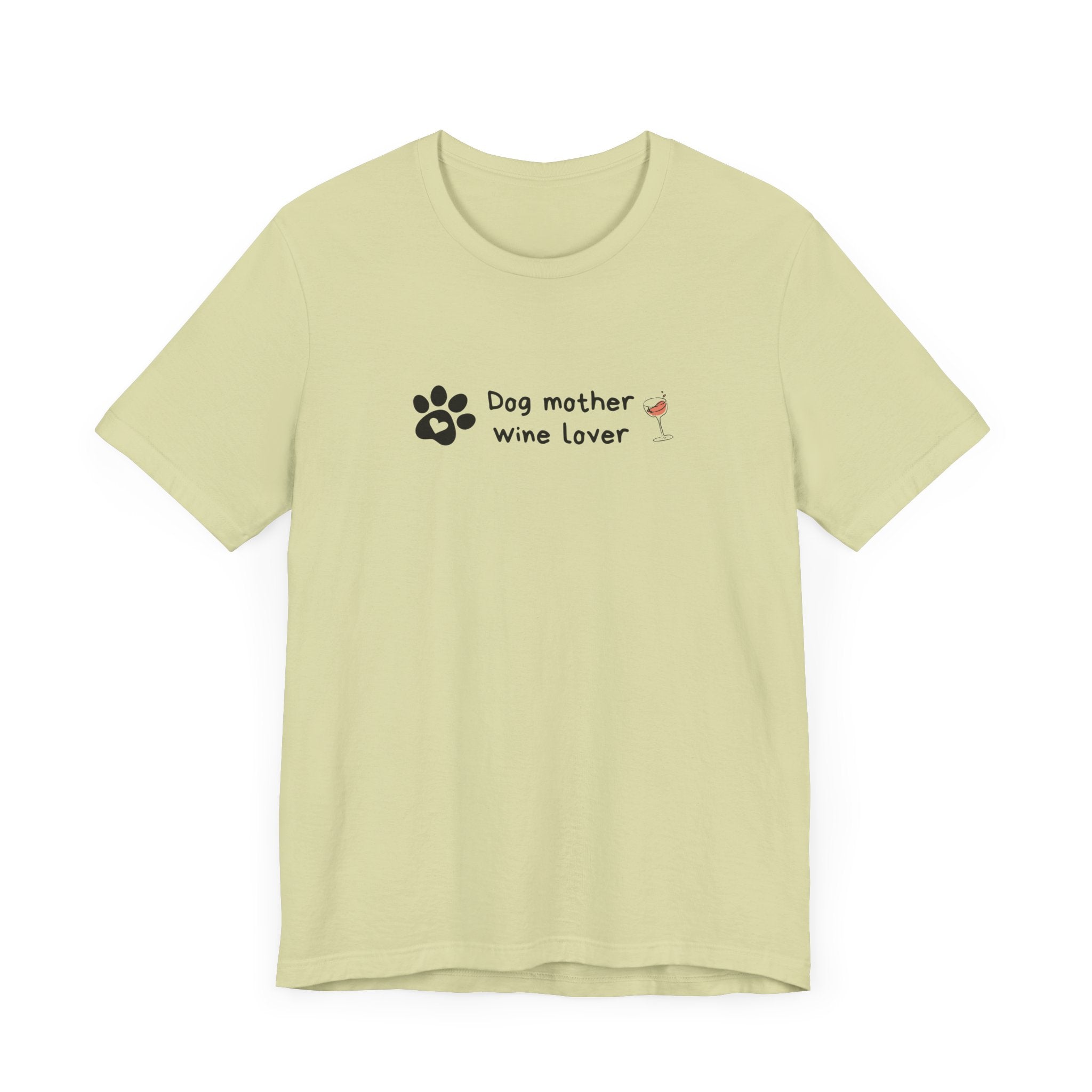 Dog Mother Wine Lover Tee - Unisex Jersey Short Sleeve T-Shirt