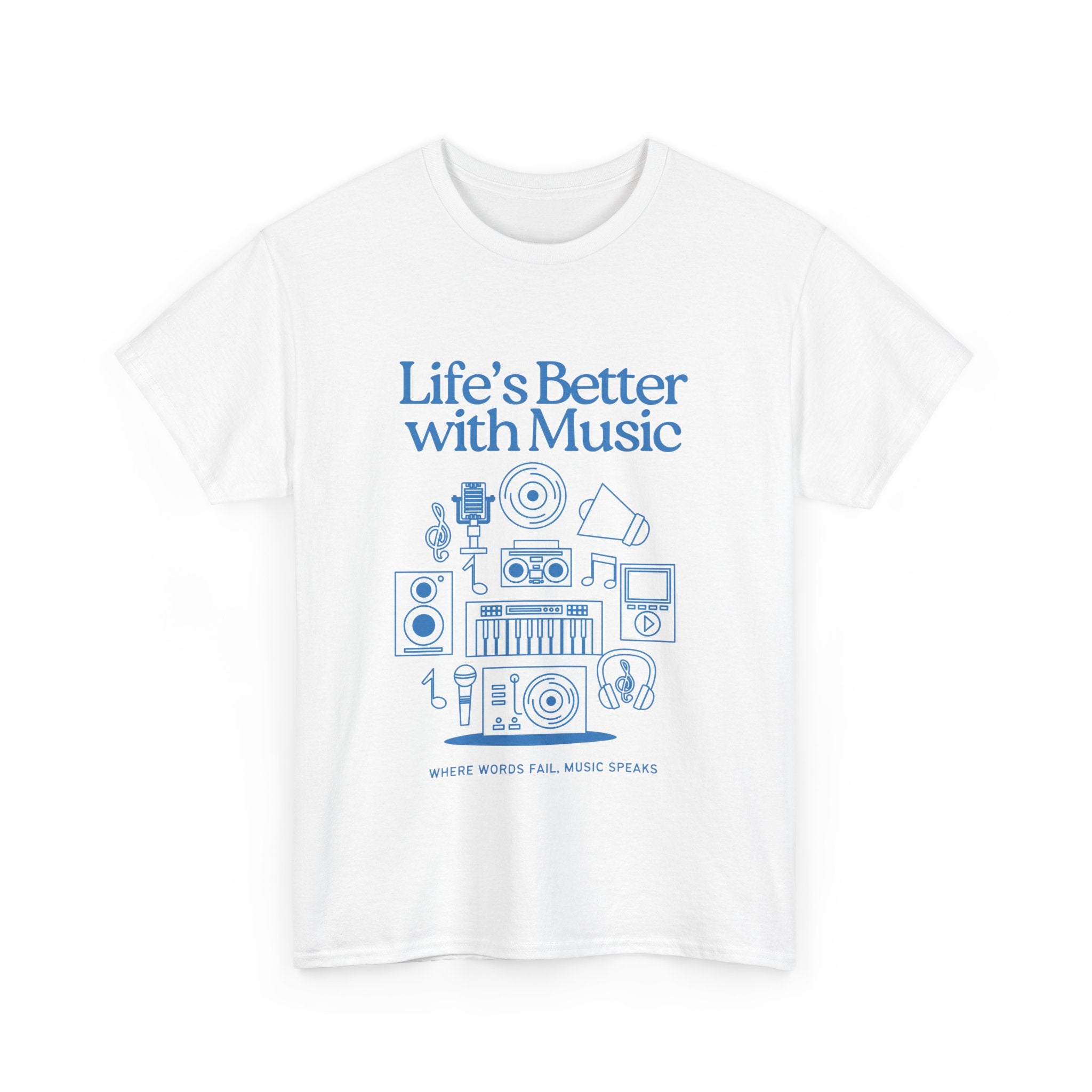 "Life's Better with Music" Music Lovers Unisex Heavy Cotton Tee -