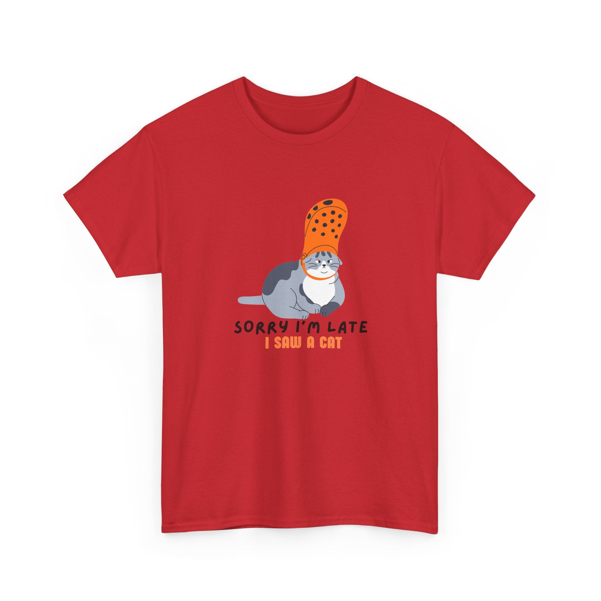 Sorry I'm Late I Saw a Cat' Design Funny Cat Lover Unisex Heavy Cotton Tee