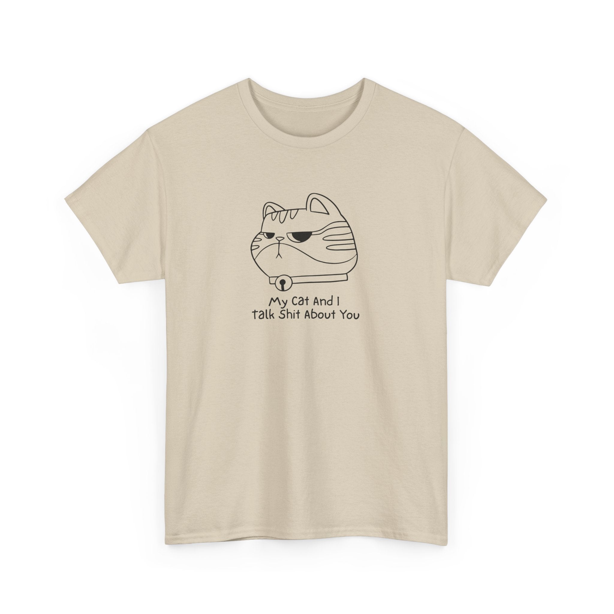 Funny Cat Tee 'My Cat And I Talk Shit About You' Unisex Heavy Cotton T-Shirt