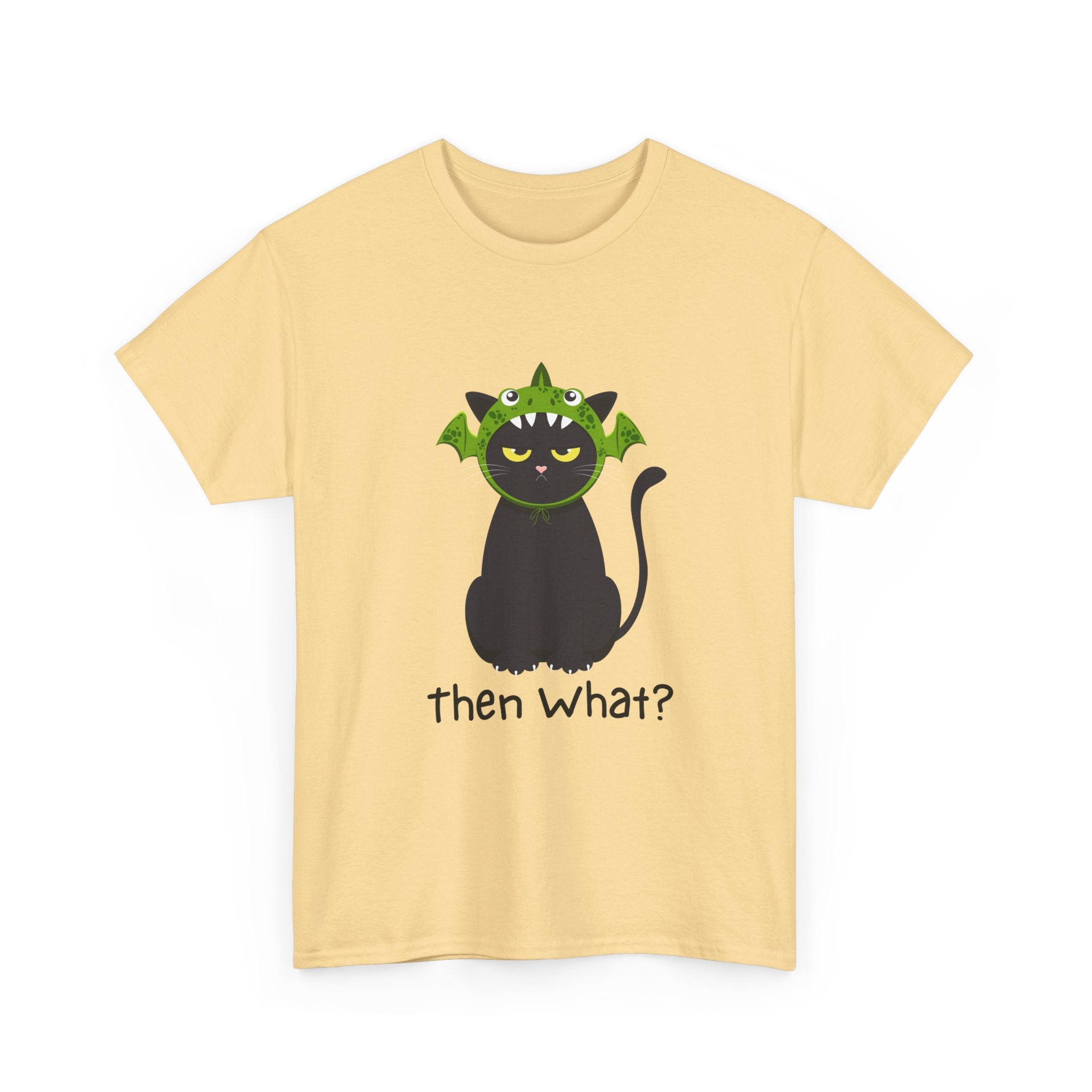 "then What?" Unisex Cotton T-Shirt for Animal Lovers & Halloween