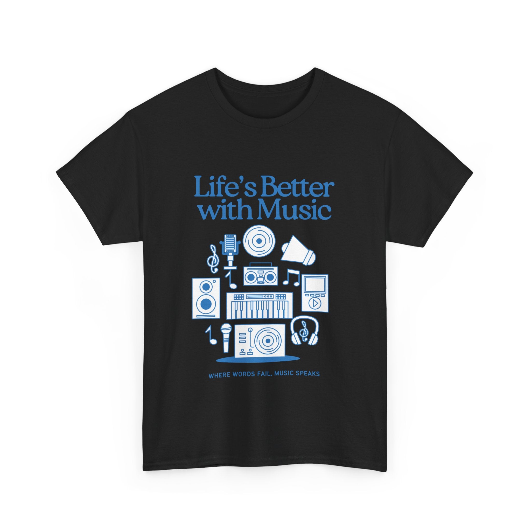 "Life's Better with Music" Music Lovers Unisex Heavy Cotton Tee -