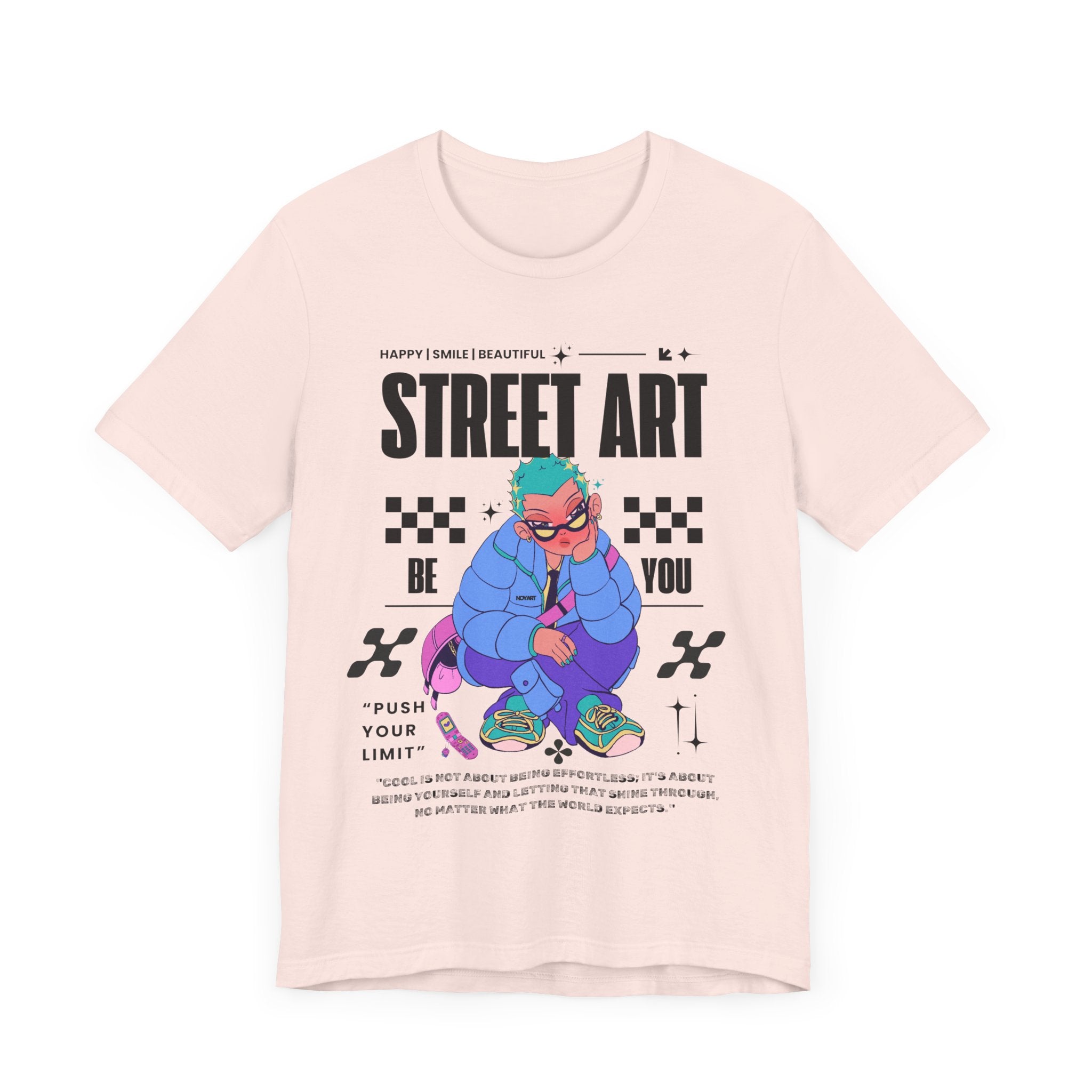 Street Art Inspiration Unisex Tee - Be You, Push Your Limit