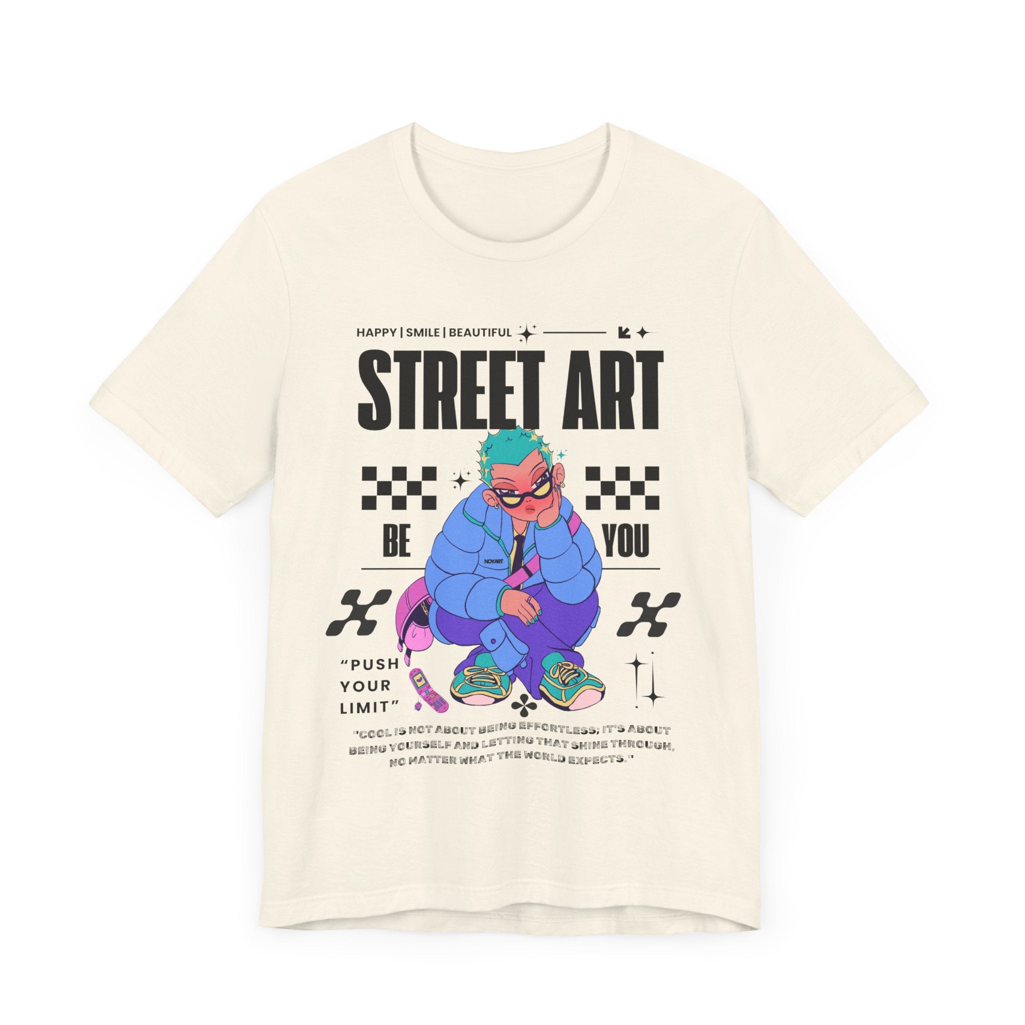 Street Art Inspiration Unisex Tee - Be You, Push Your Limit