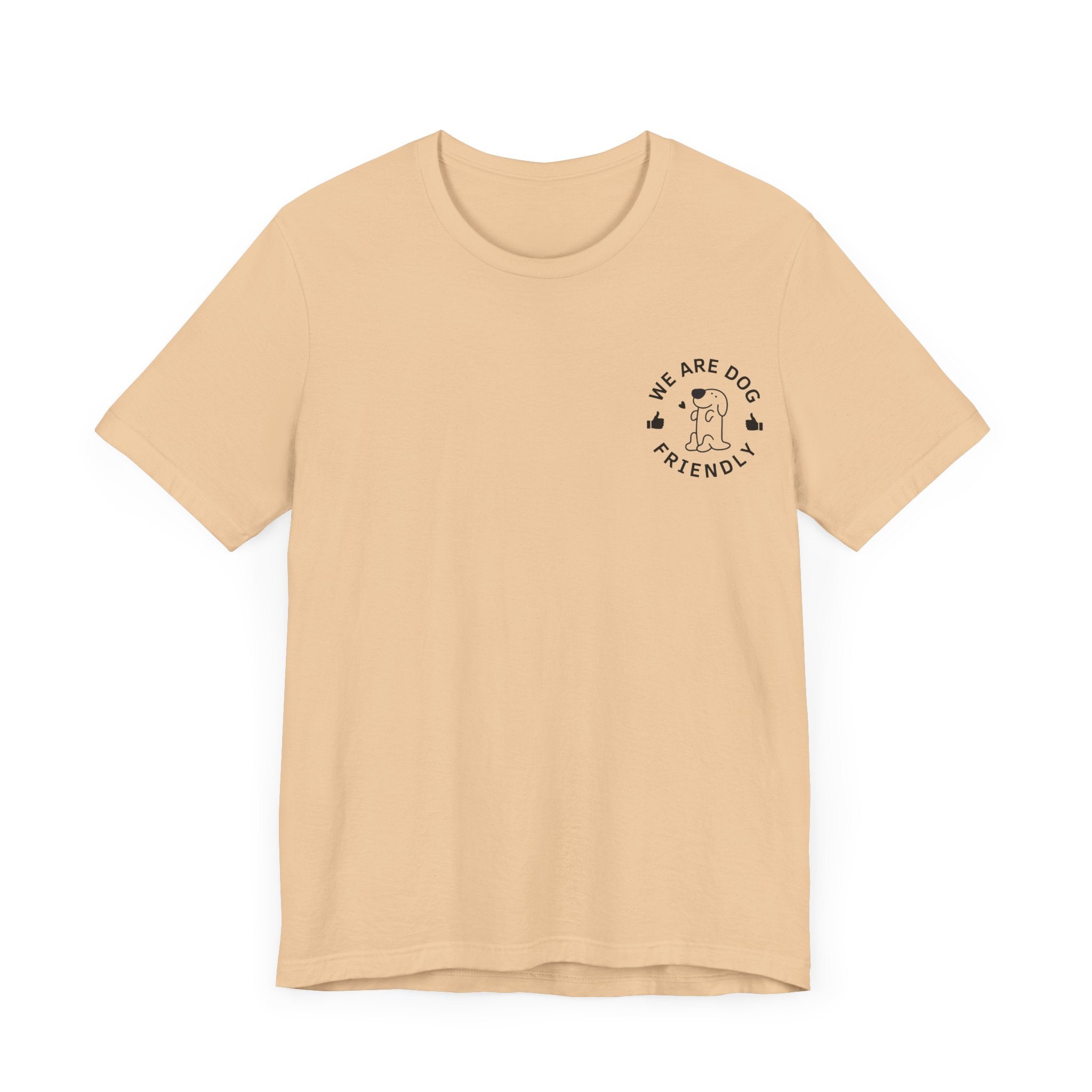 We Are Dog Friendly Tee | Unisex Jersey Short Sleeve Dog Lover T-Shirt