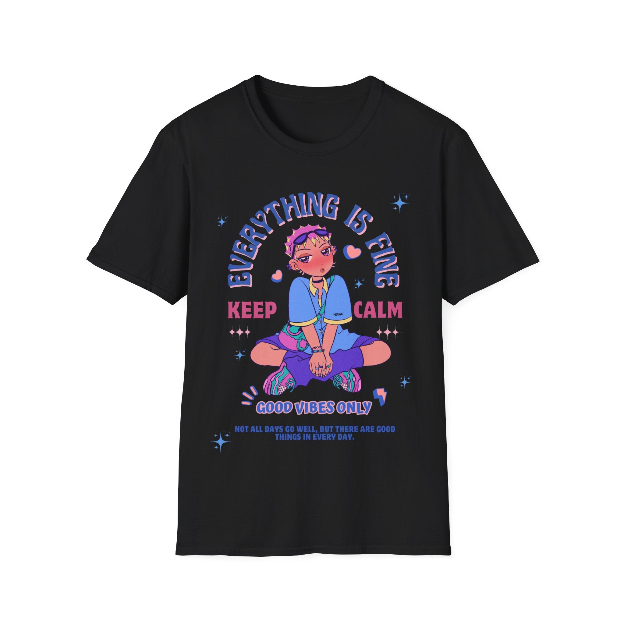 Everything is Fine. Graphic Tee for Good Vibes, T-Shirt