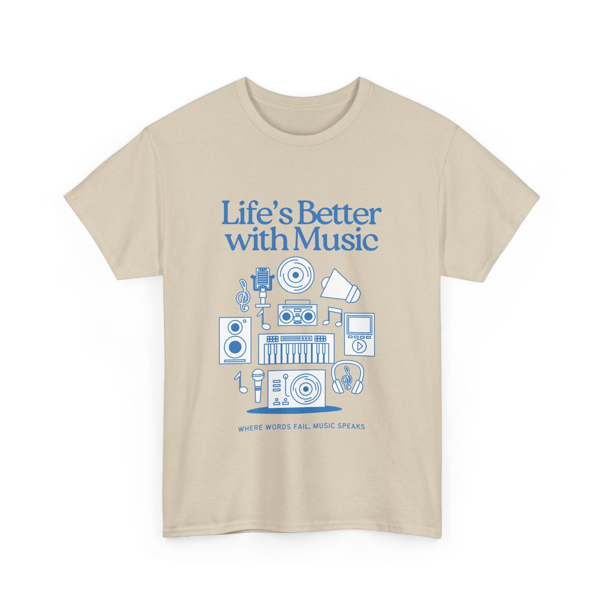 "Life's Better with Music" Music Lovers Unisex Heavy Cotton Tee -