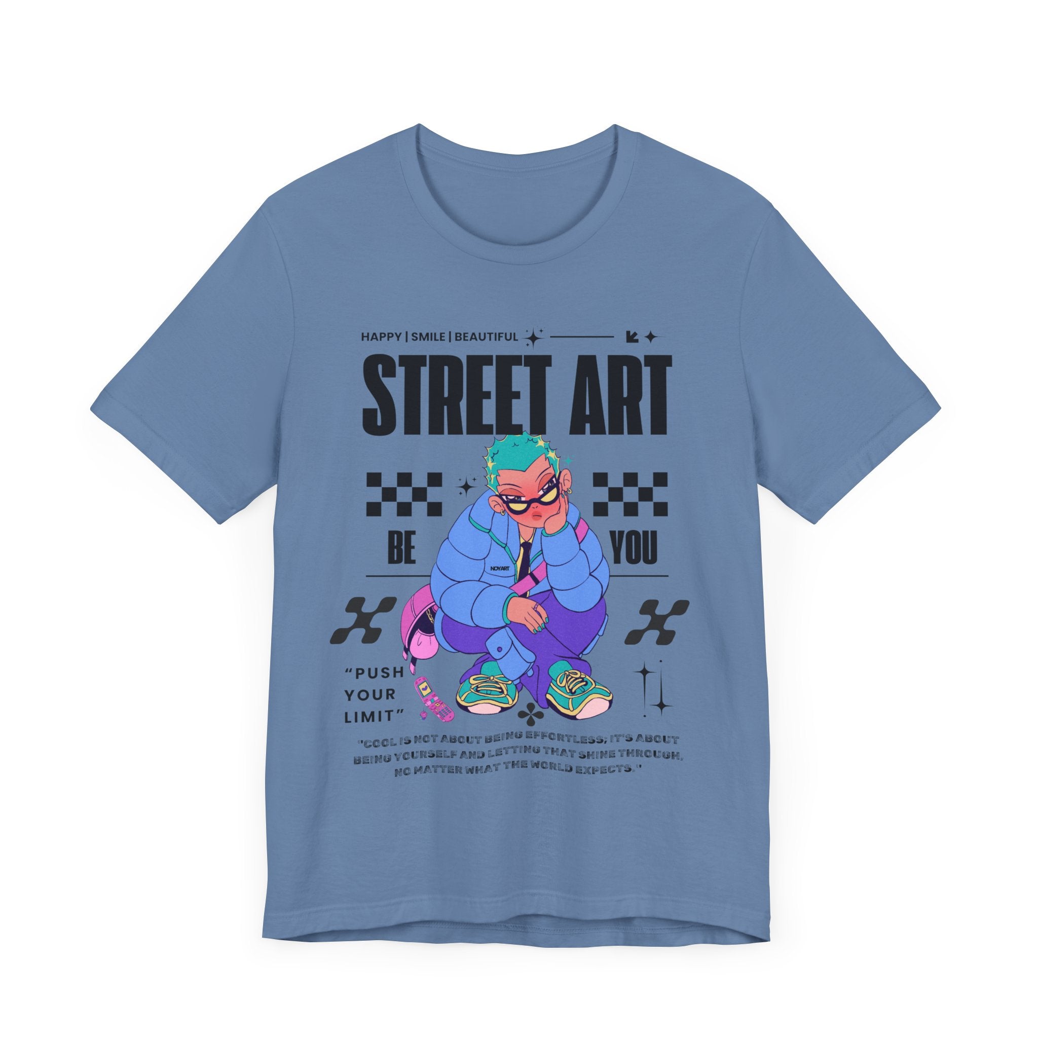 Street Art Inspiration Unisex Tee - Be You, Push Your Limit