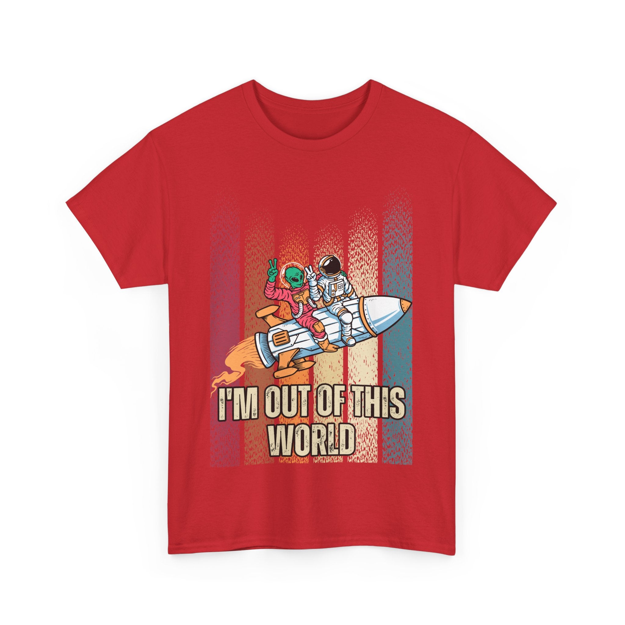 "I'm Out of This World" Space Adventure Shirt, Graphic Unisex Heavy Cotton Tee -