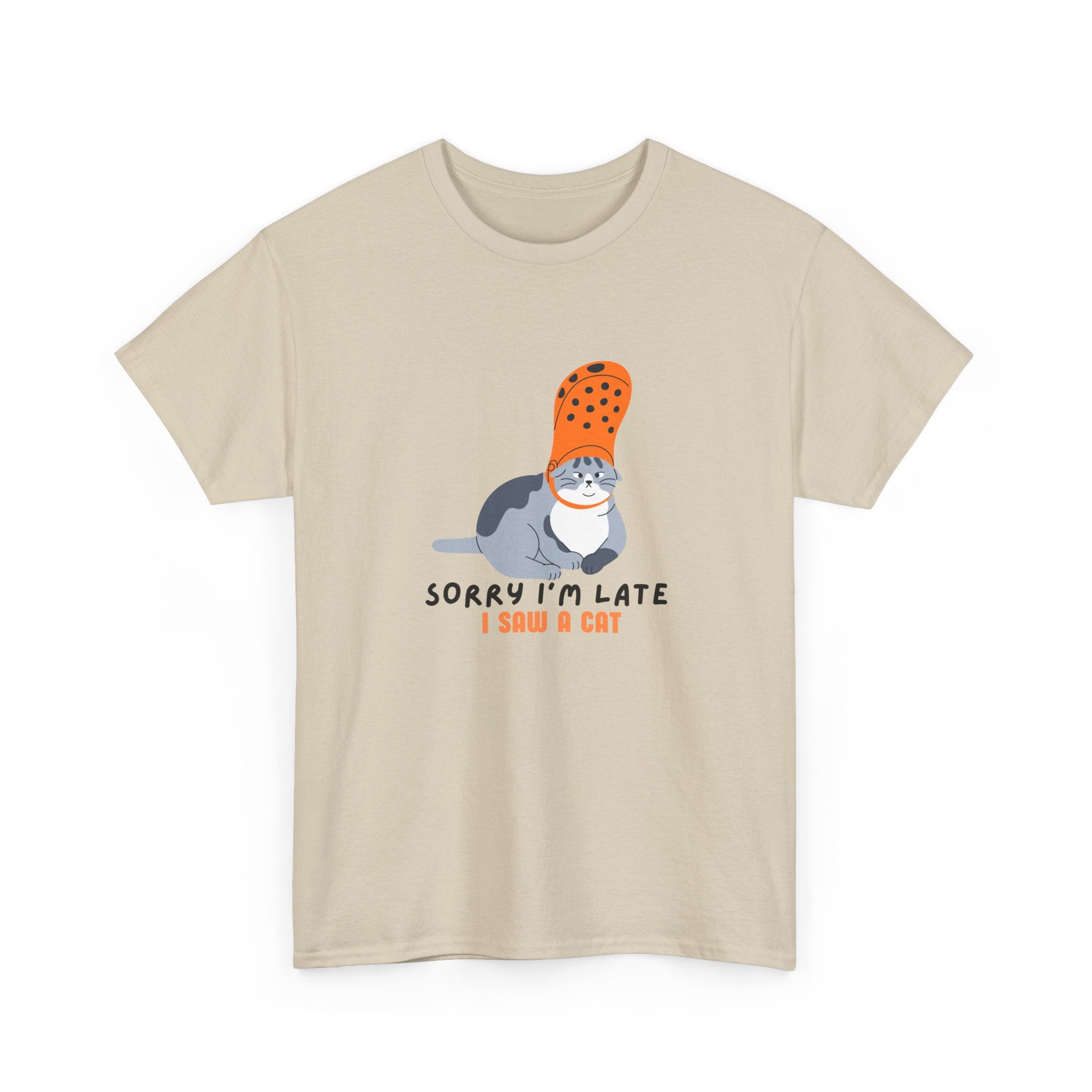 Sorry I'm Late I Saw a Cat' Design Funny Cat Lover Unisex Heavy Cotton Tee