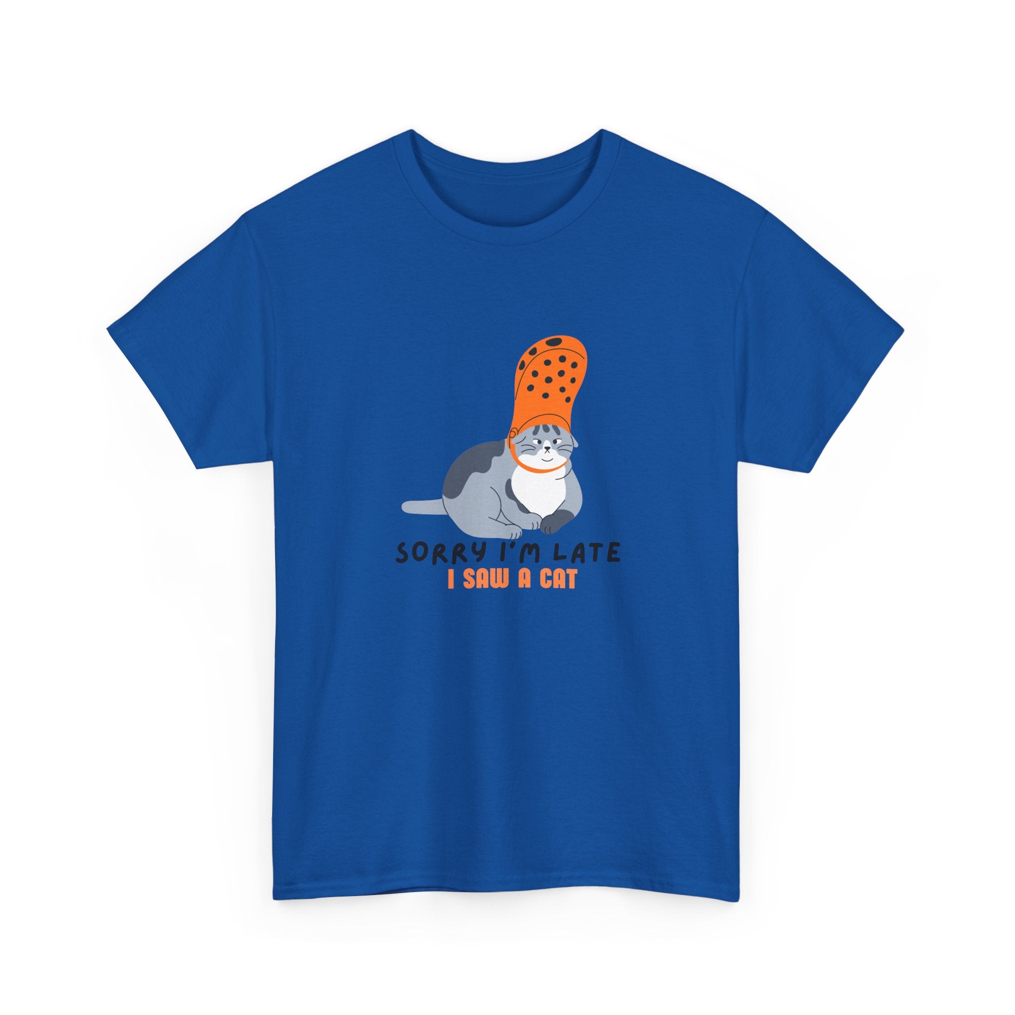 Sorry I'm Late I Saw a Cat' Design Funny Cat Lover Unisex Heavy Cotton Tee