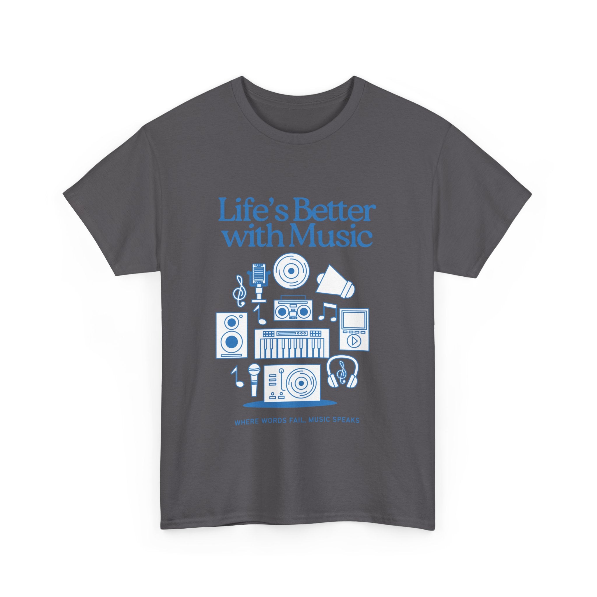 "Life's Better with Music" Music Lovers Unisex Heavy Cotton Tee -