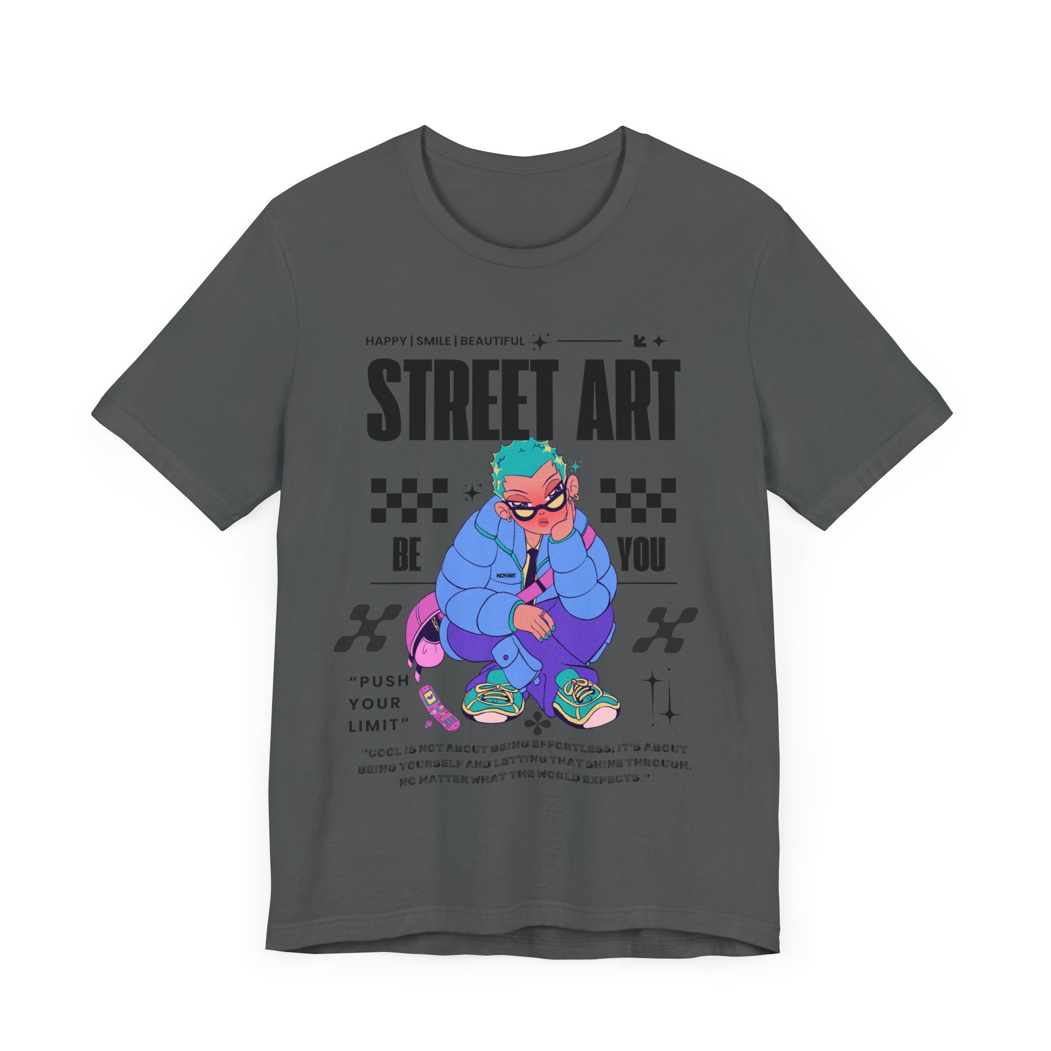 Street Art Inspiration Unisex Tee - Be You, Push Your Limit