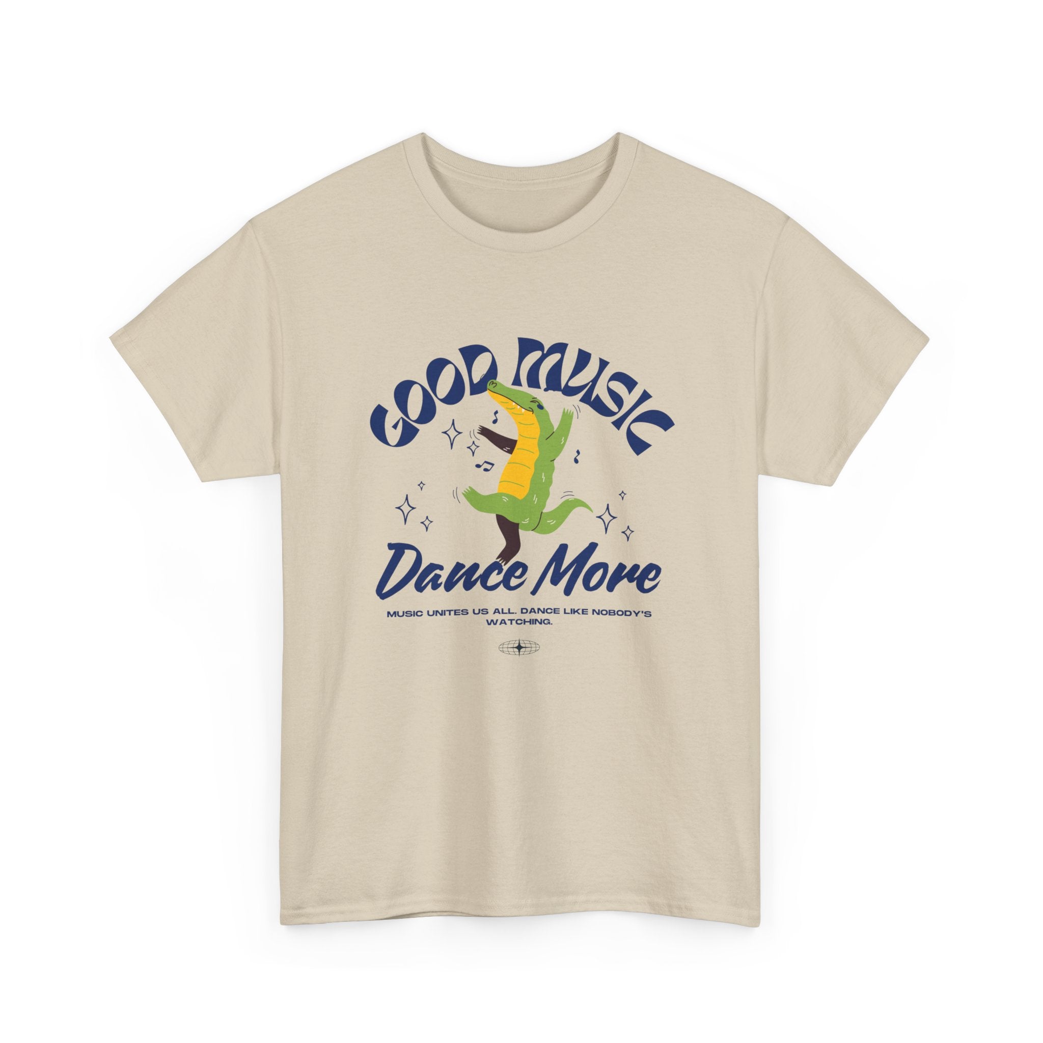 Good Music Dance More Unisex Heavy Cotton Tee - Fun & Stylish Music Lover Shirt