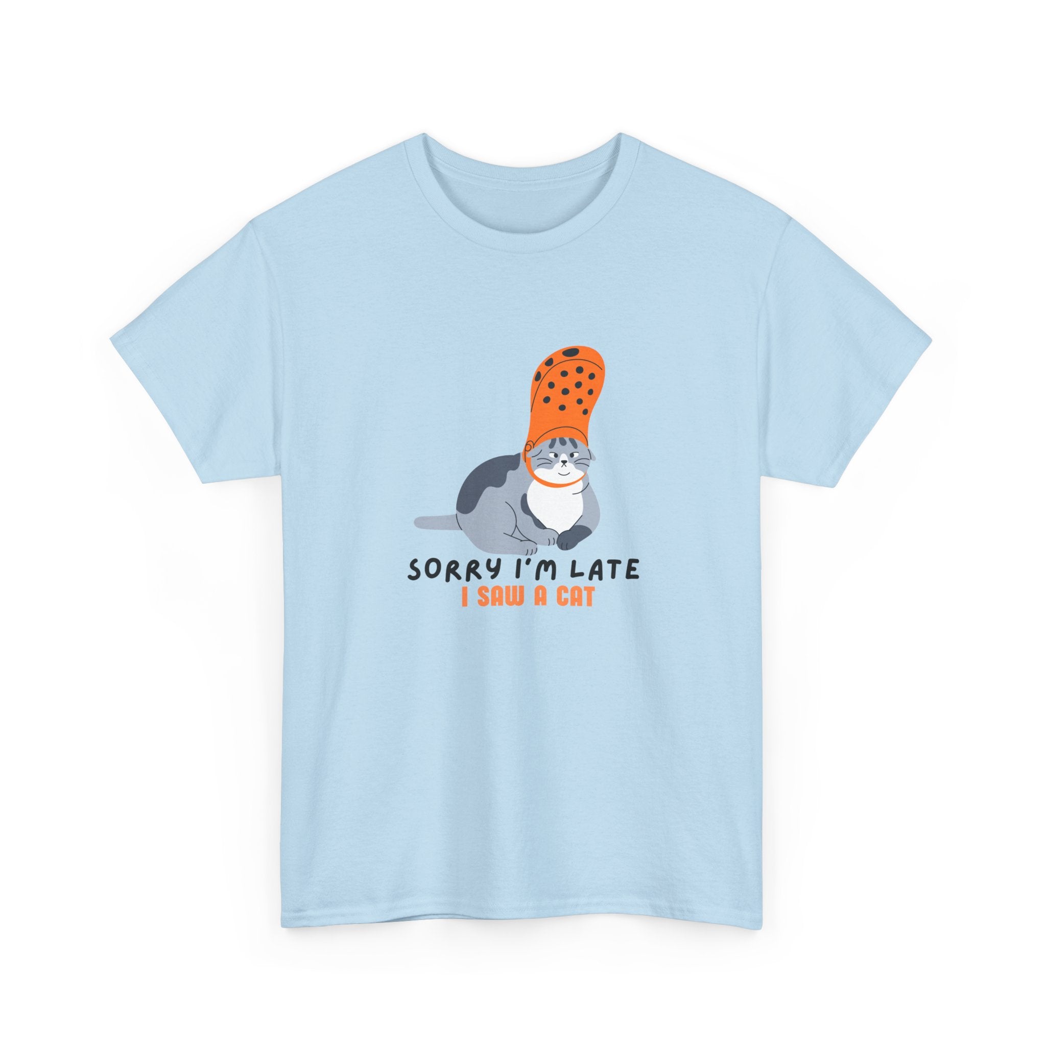Sorry I'm Late I Saw a Cat' Design Funny Cat Lover Unisex Heavy Cotton Tee