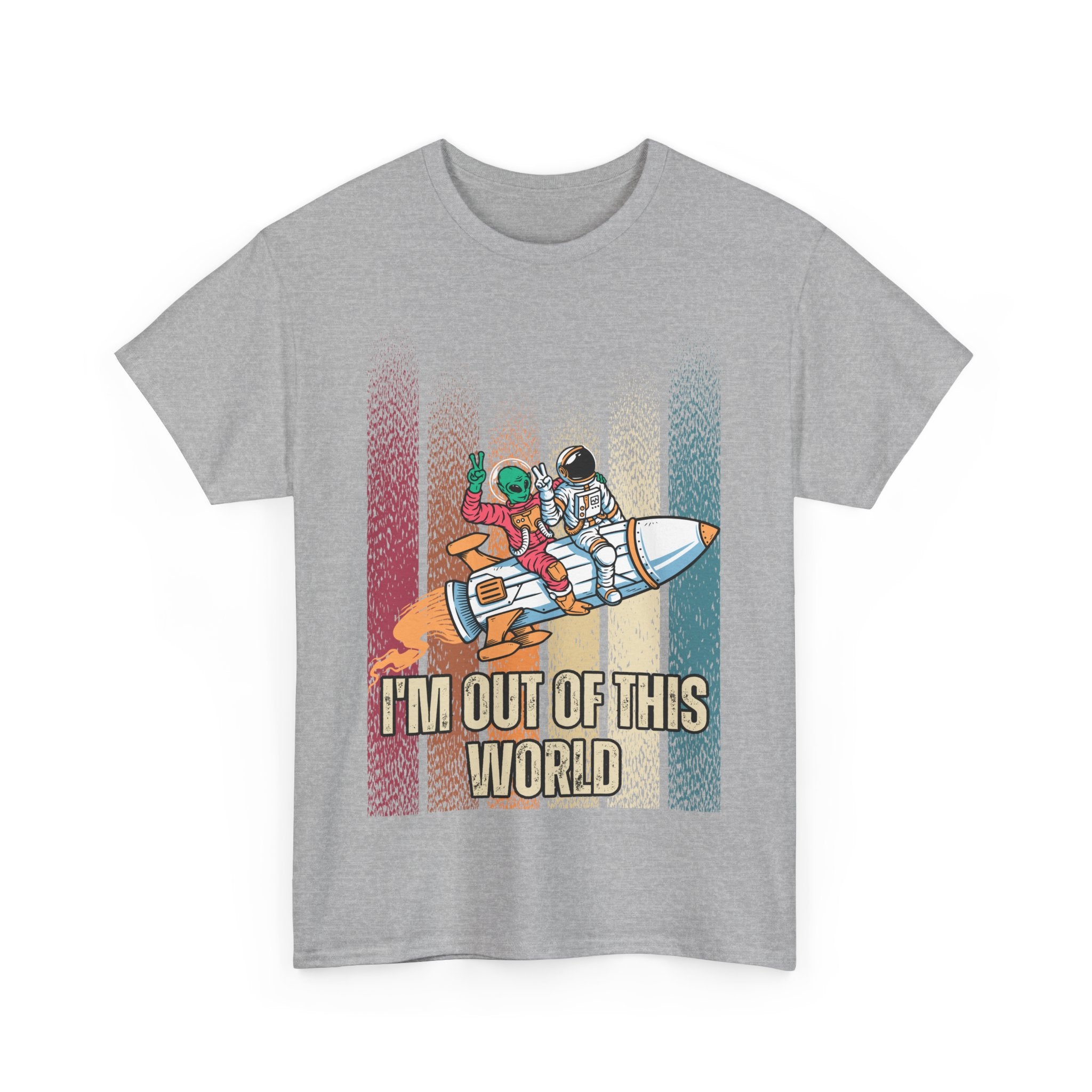 "I'm Out of This World" Space Adventure Shirt, Graphic Unisex Heavy Cotton Tee -
