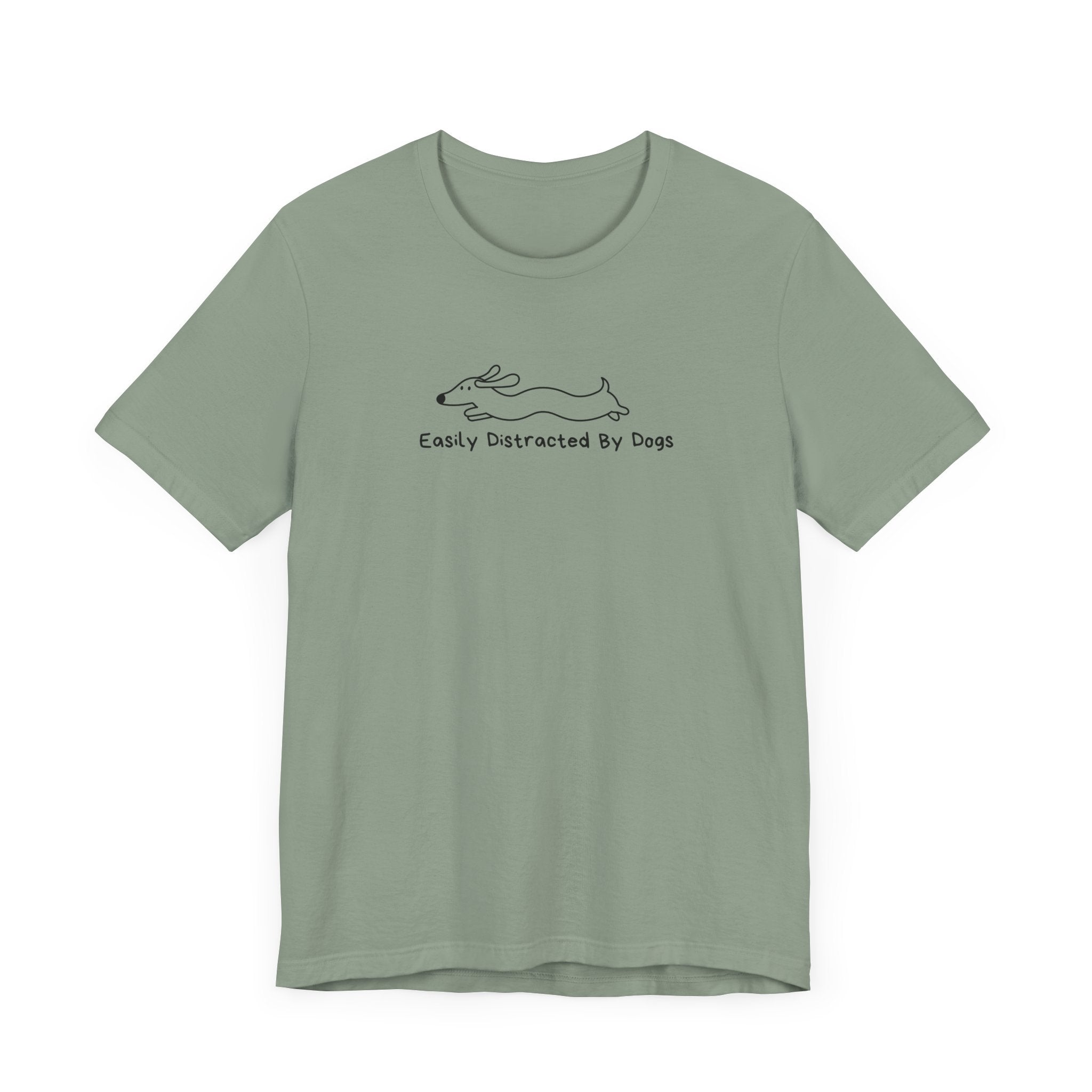 Easily Distracted By Dogs Unisex T-Shirt - Casual Pet Lover Tee