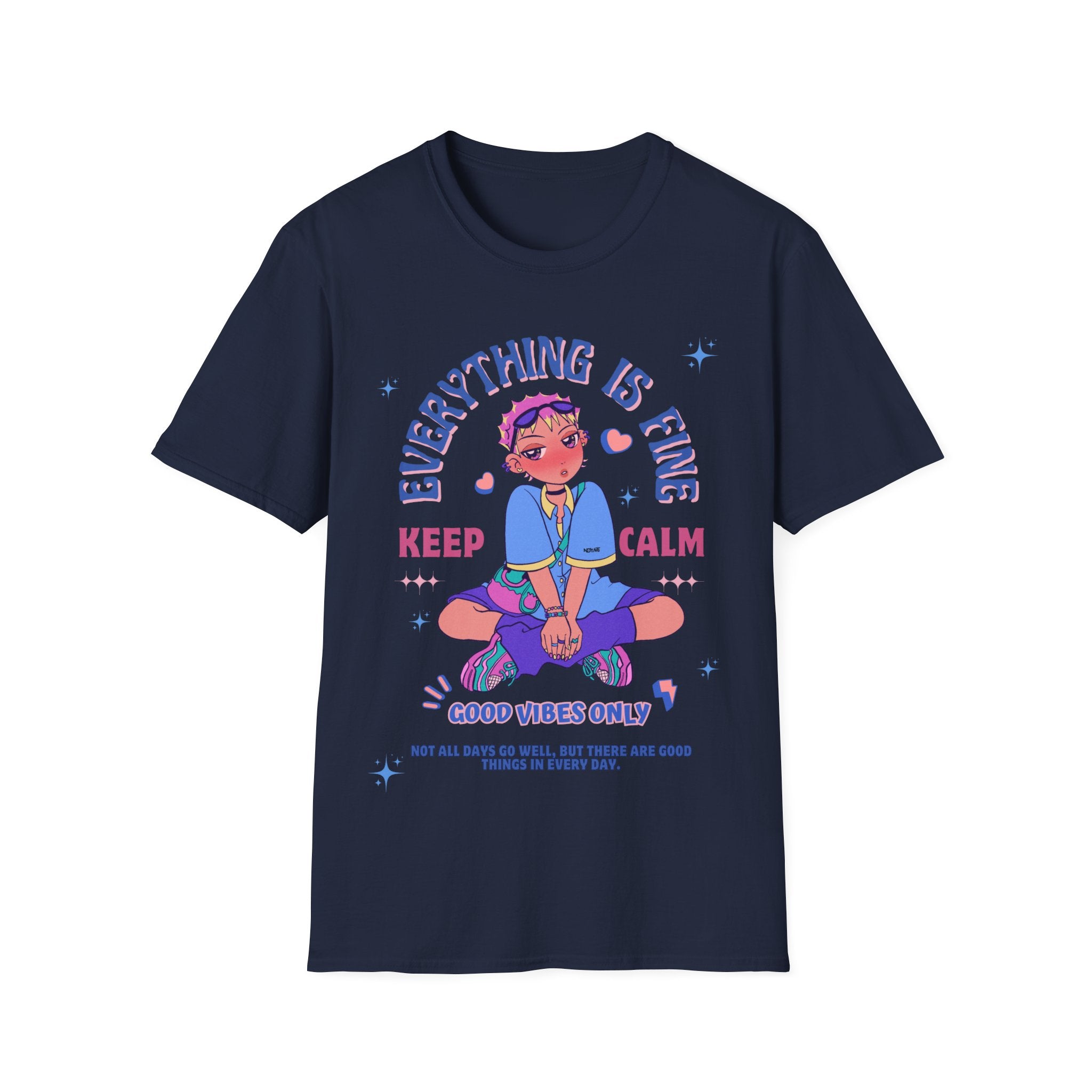 Everything is Fine. Graphic Tee for Good Vibes, T-Shirt