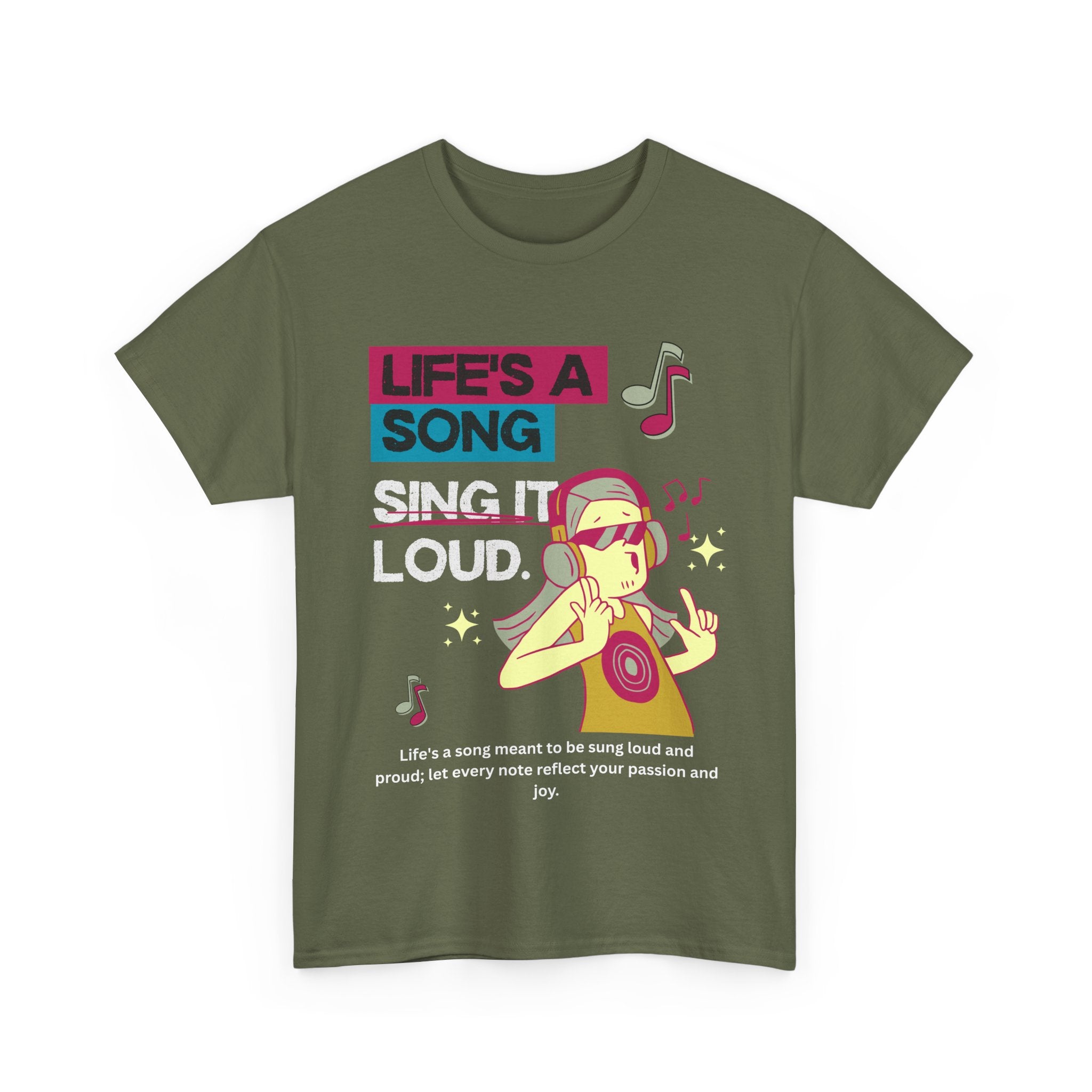 Life's a Song - Sing It Loud Shirt for Music Lovers