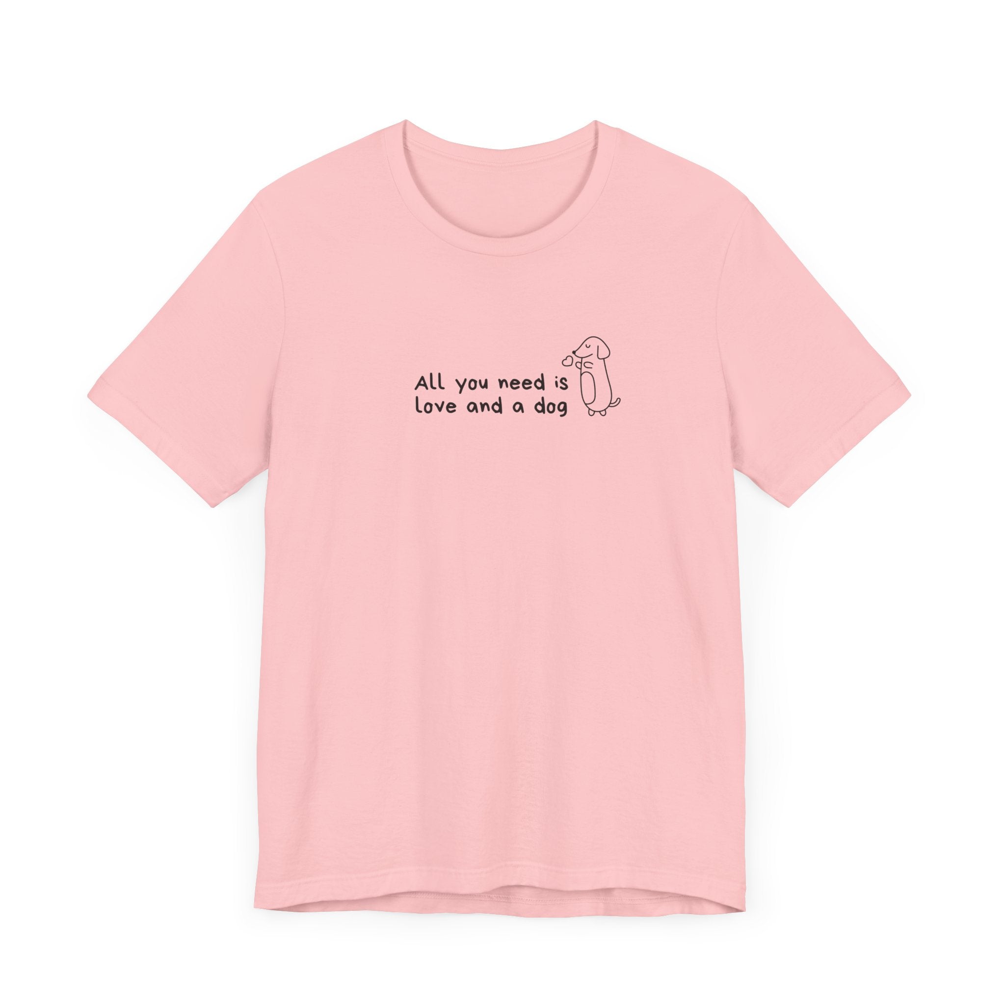 'All You Need is Love and a Dog' Unisex Jersey Tee - Perfect Gift for Dog Lovers