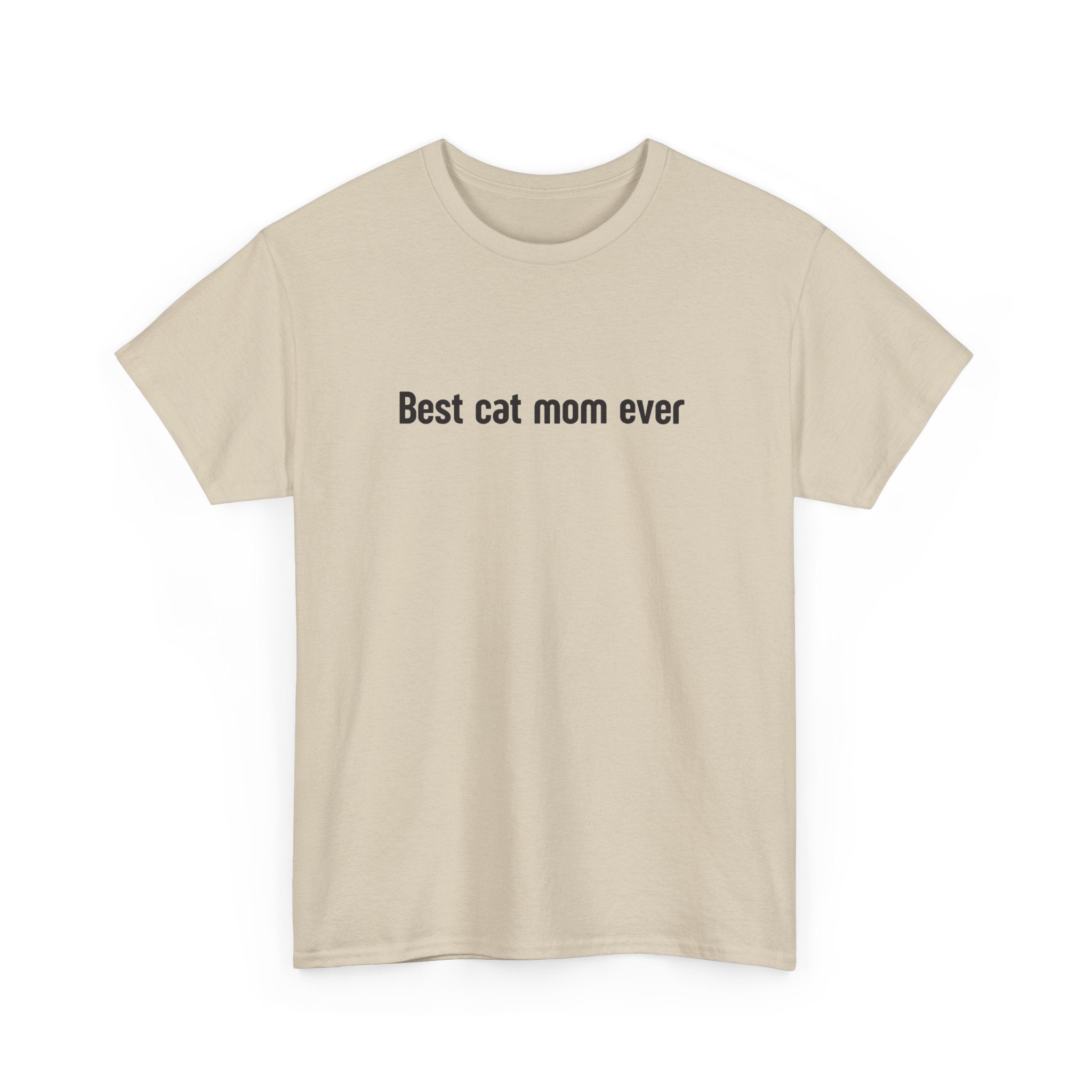 Best Cat Mom Ever Unisex Heavy Cotton Tee | Perfect Gift for Cat Lovers