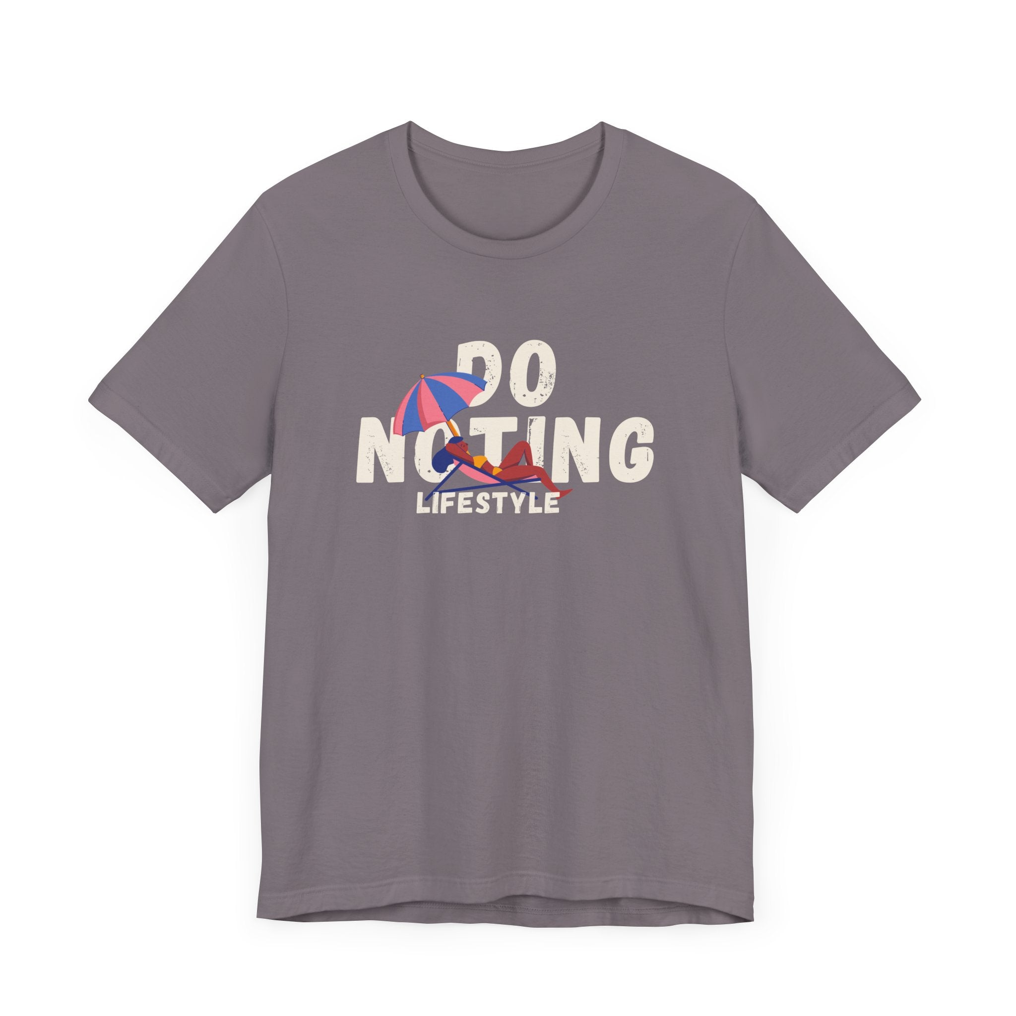 Do Nothing Lifestyle Unisex Jersey T-shirt- Casual Summer Graphic T-Shirt