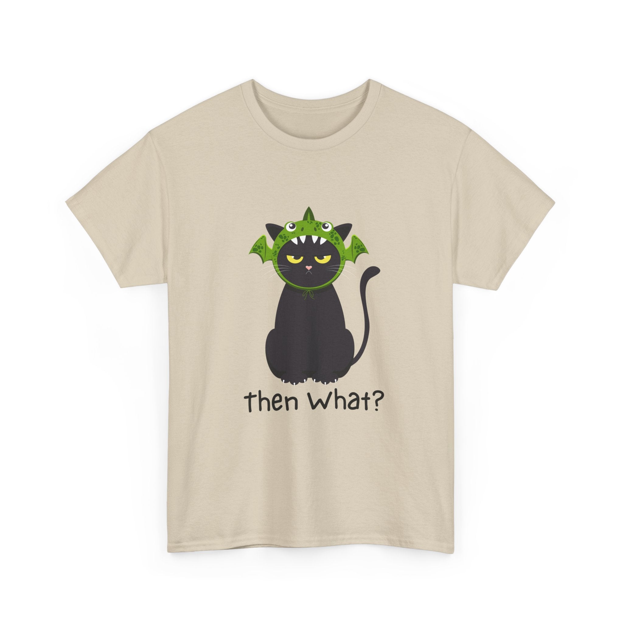 "then What?" Unisex Cotton T-Shirt for Animal Lovers & Halloween