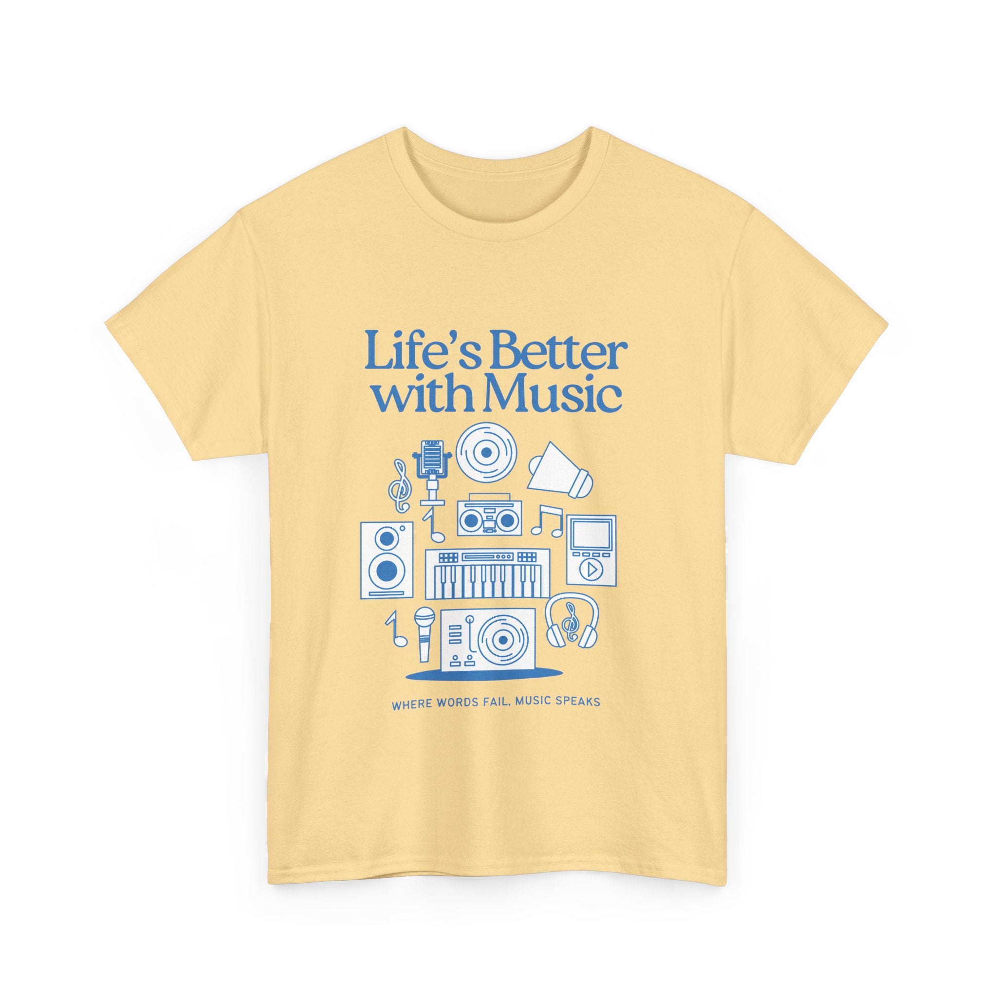 "Life's Better with Music" Music Lovers Unisex Heavy Cotton Tee -