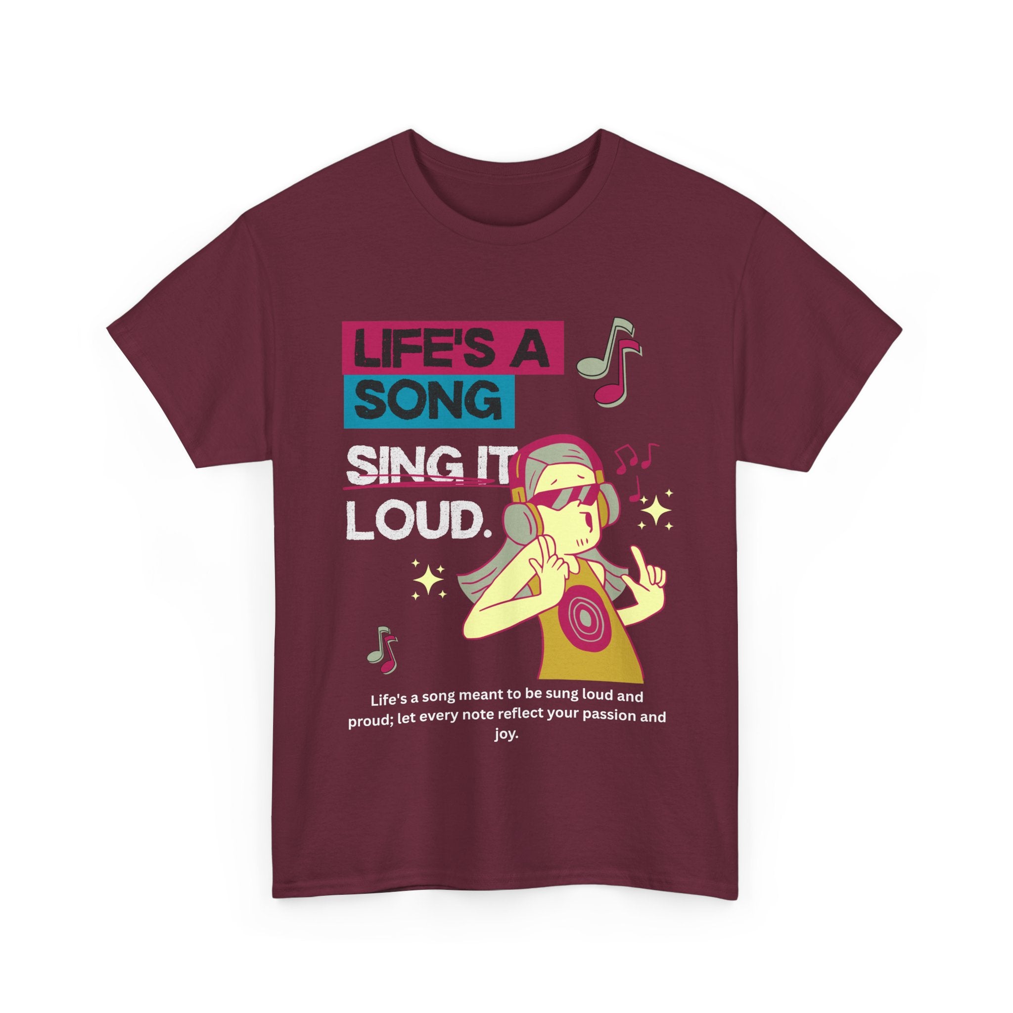 Life's a Song - Sing It Loud Shirt for Music Lovers