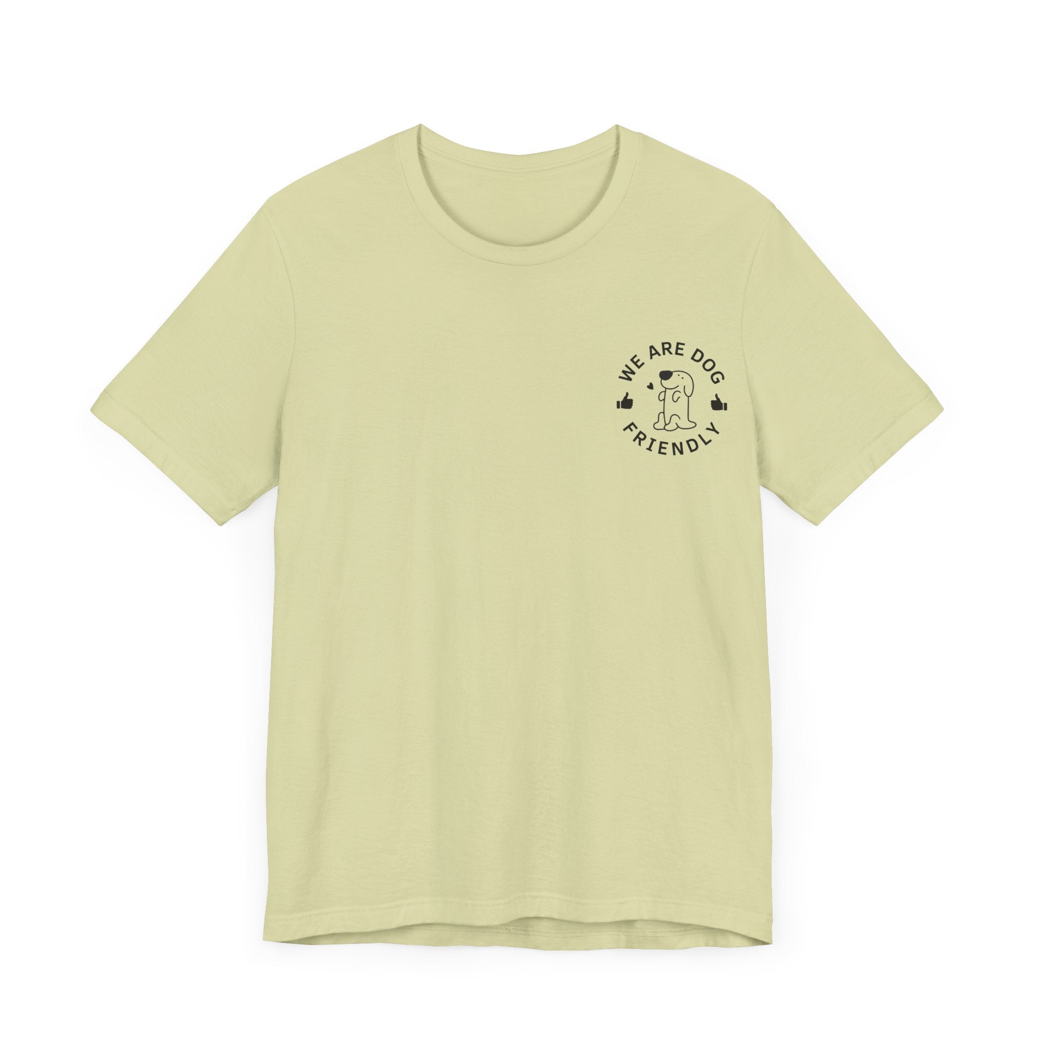 We Are Dog Friendly Tee | Unisex Jersey Short Sleeve Dog Lover T-Shirt