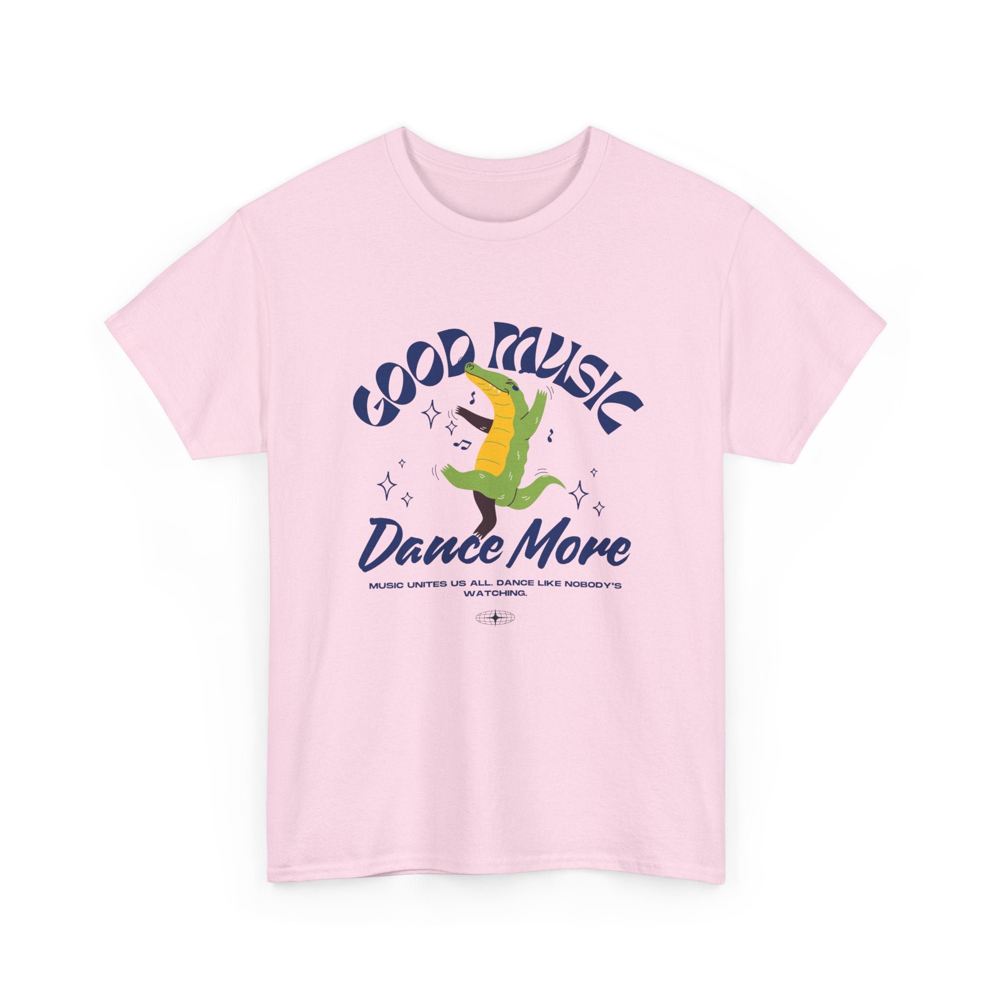 Good Music Dance More Unisex Heavy Cotton Tee - Fun & Stylish Music Lover Shirt