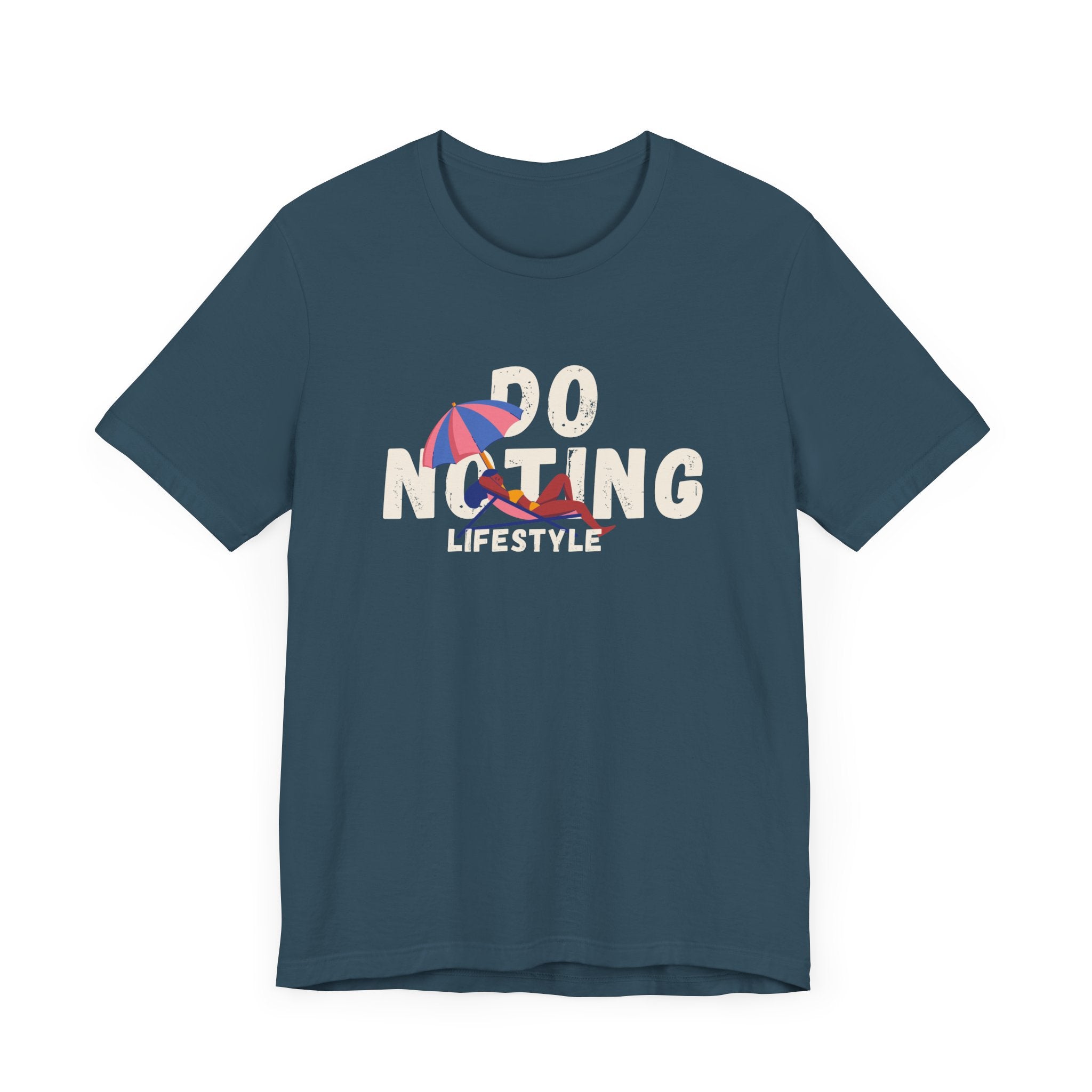Do Nothing Lifestyle Unisex Jersey T-shirt- Casual Summer Graphic T-Shirt