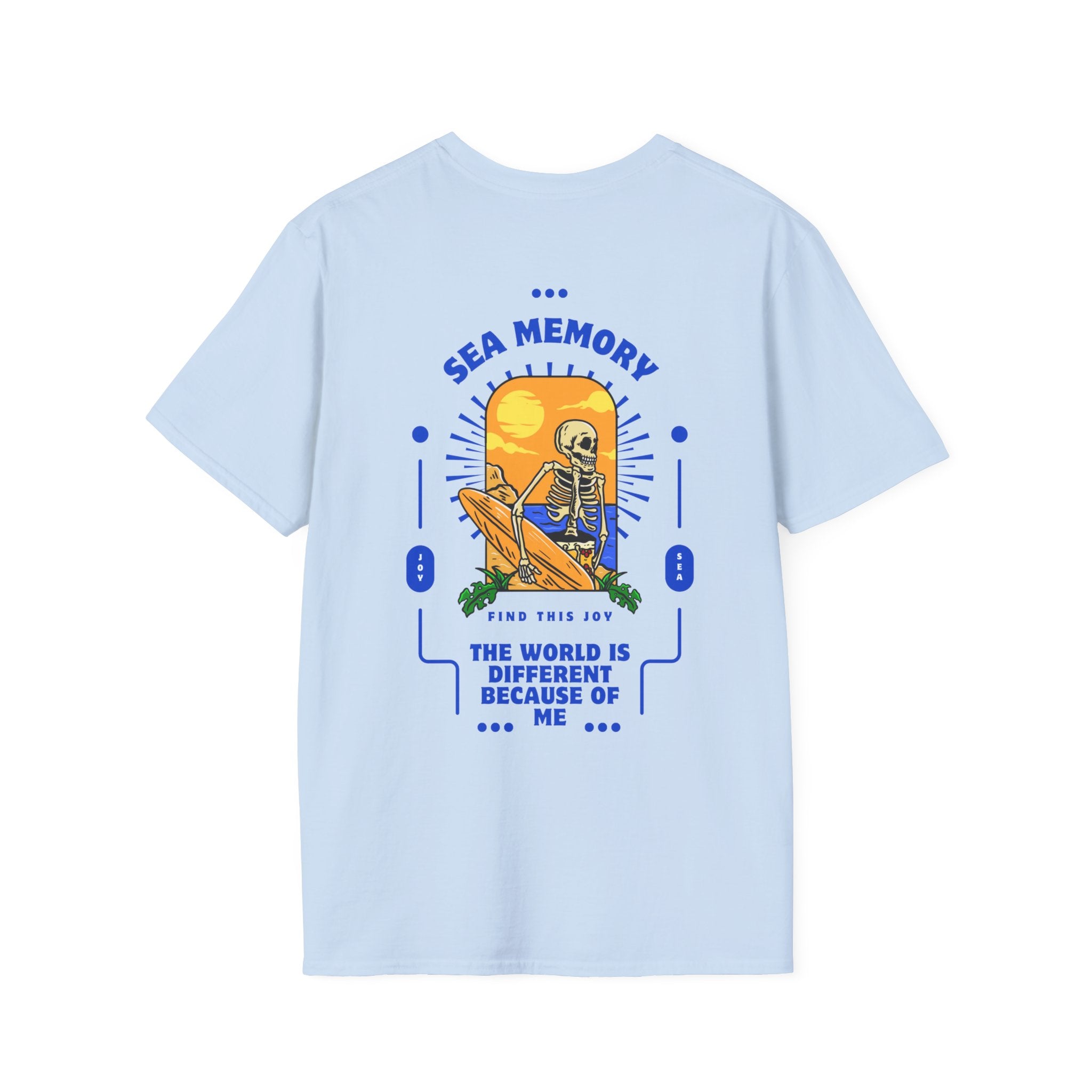 Sea memory find this joy the world is different because of me-Ocean Vibes Skeleton T-Shirt